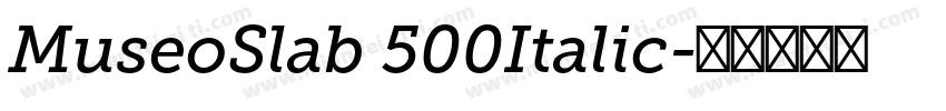 MuseoSlab 500Italic字体转换